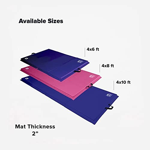 Three gymnastics mats in different sizes: 4x6 ft, 4x8 ft, 4x10 ft, with 2-inch thickness.